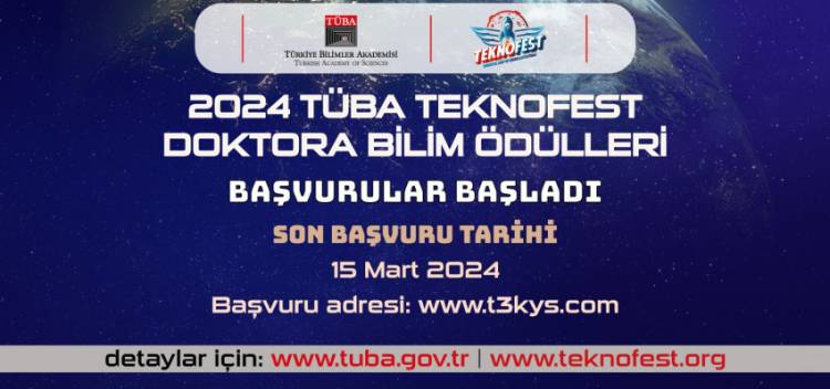 2024 TÜBA-TEKNOFEST Doktora Bilim Ödülleri Başvuruları Başladı